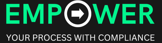 EMPOWER — Your Process With Compliance